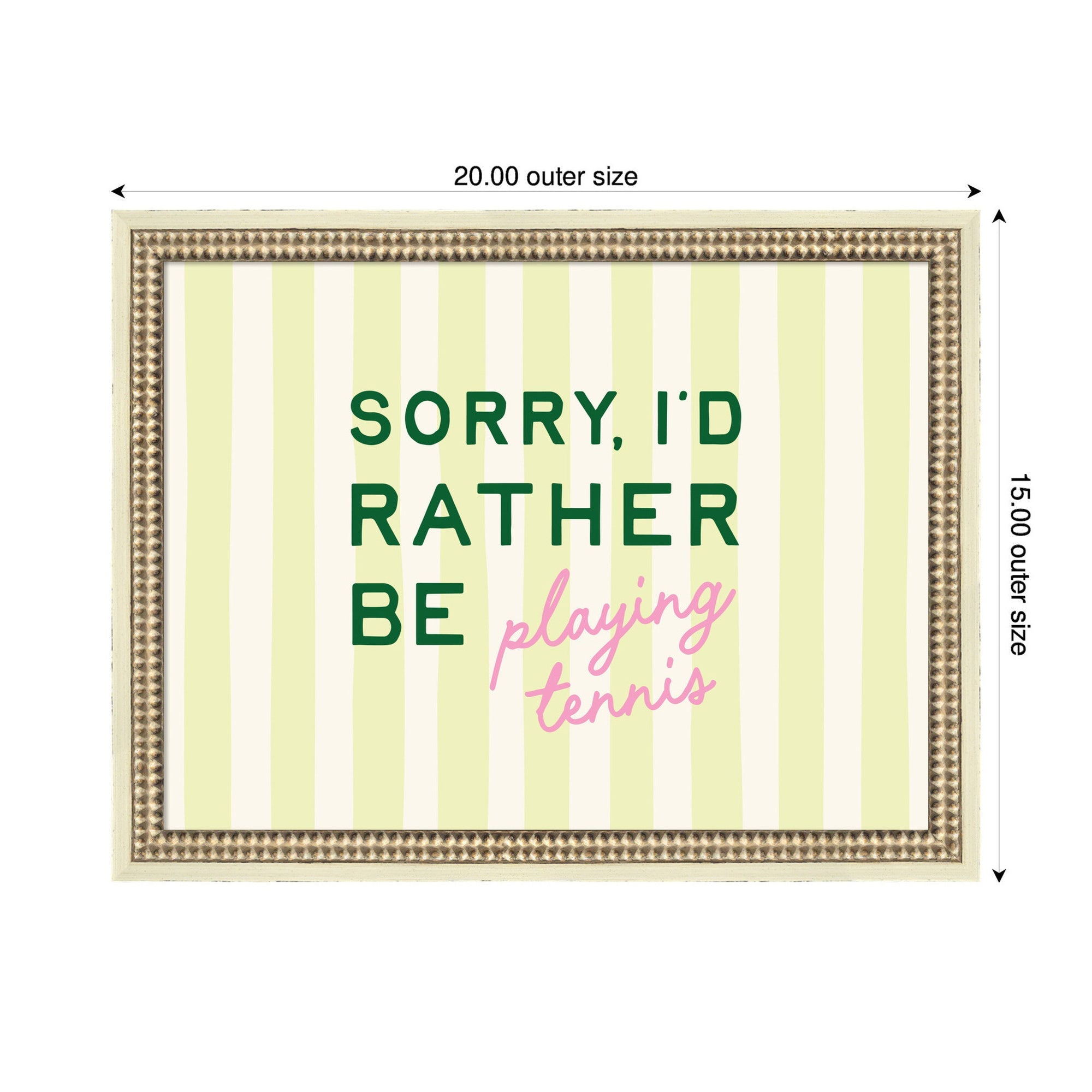 Sorry I'd Rather Be Playing Tennis by Lucky Guava Framed Wall Art Print