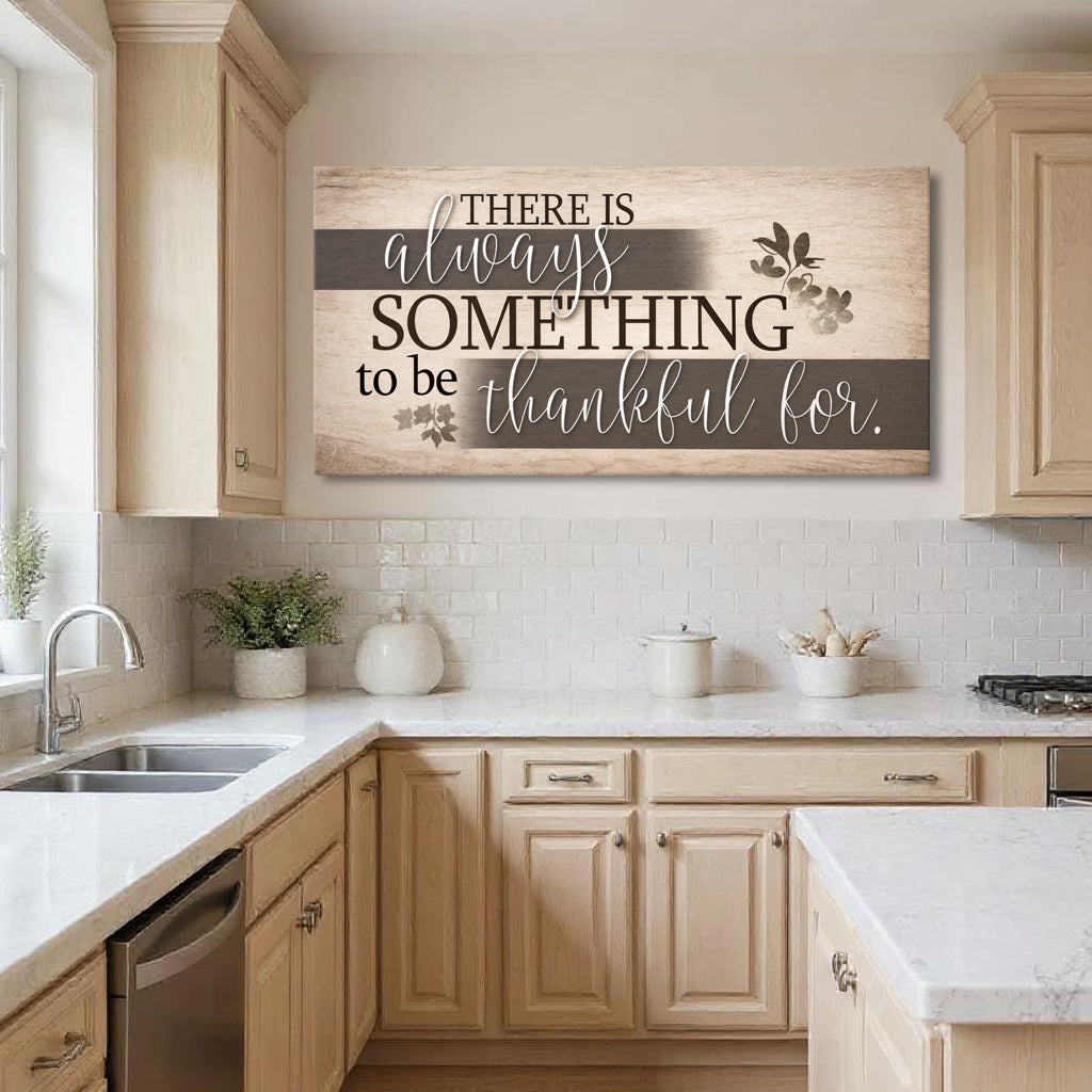 Something To Be Thankful Faith Wall Sign by Tailored Canvases - product image 5 for Resin Society