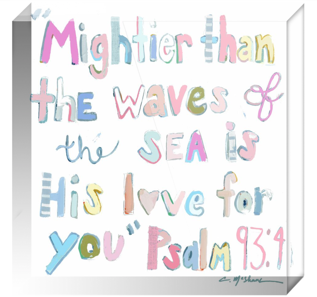 Psalm 93:4 Bible Verse Acrylic Tabletop Art