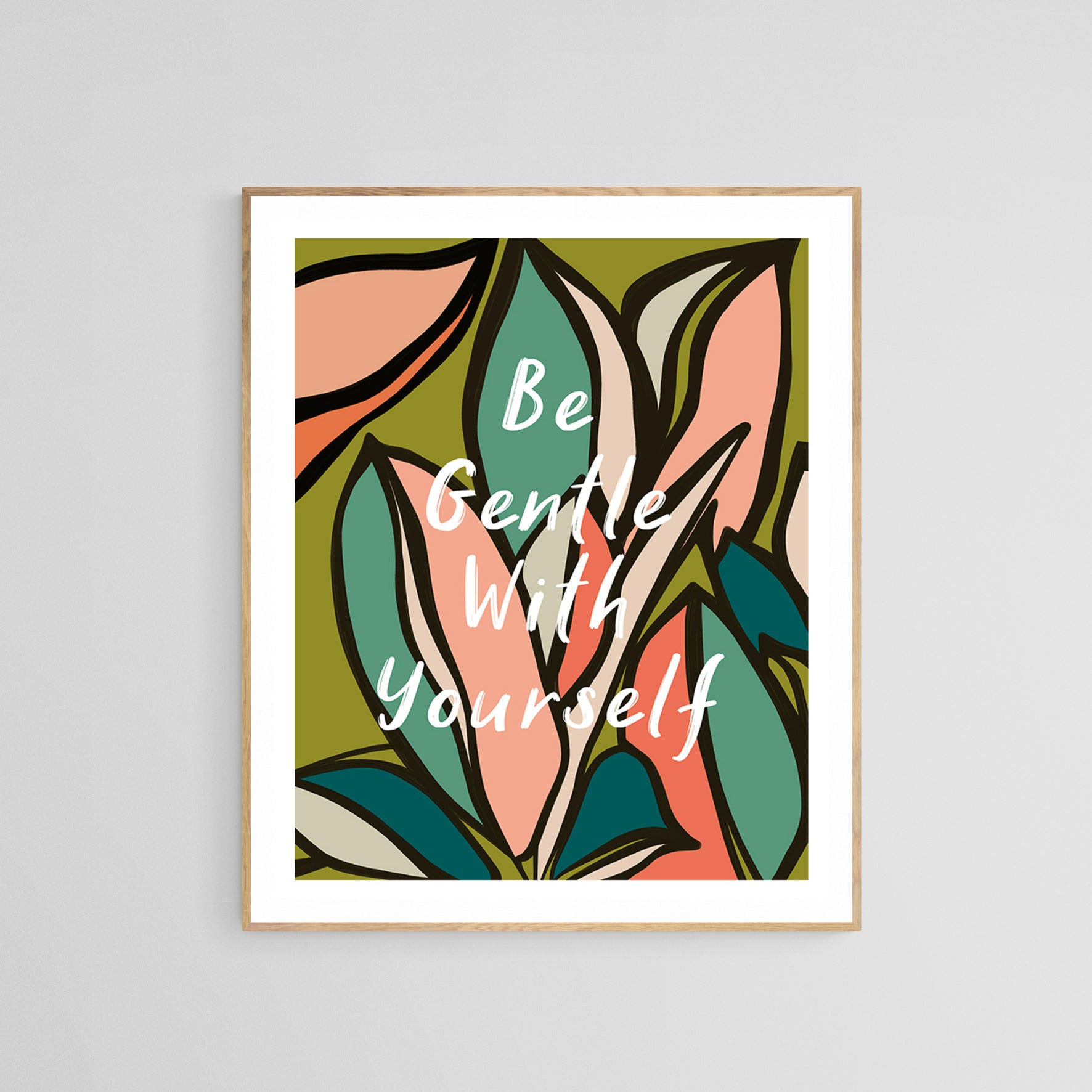 Framed Be Gentle With Yourself typography art print displayed on a white wall