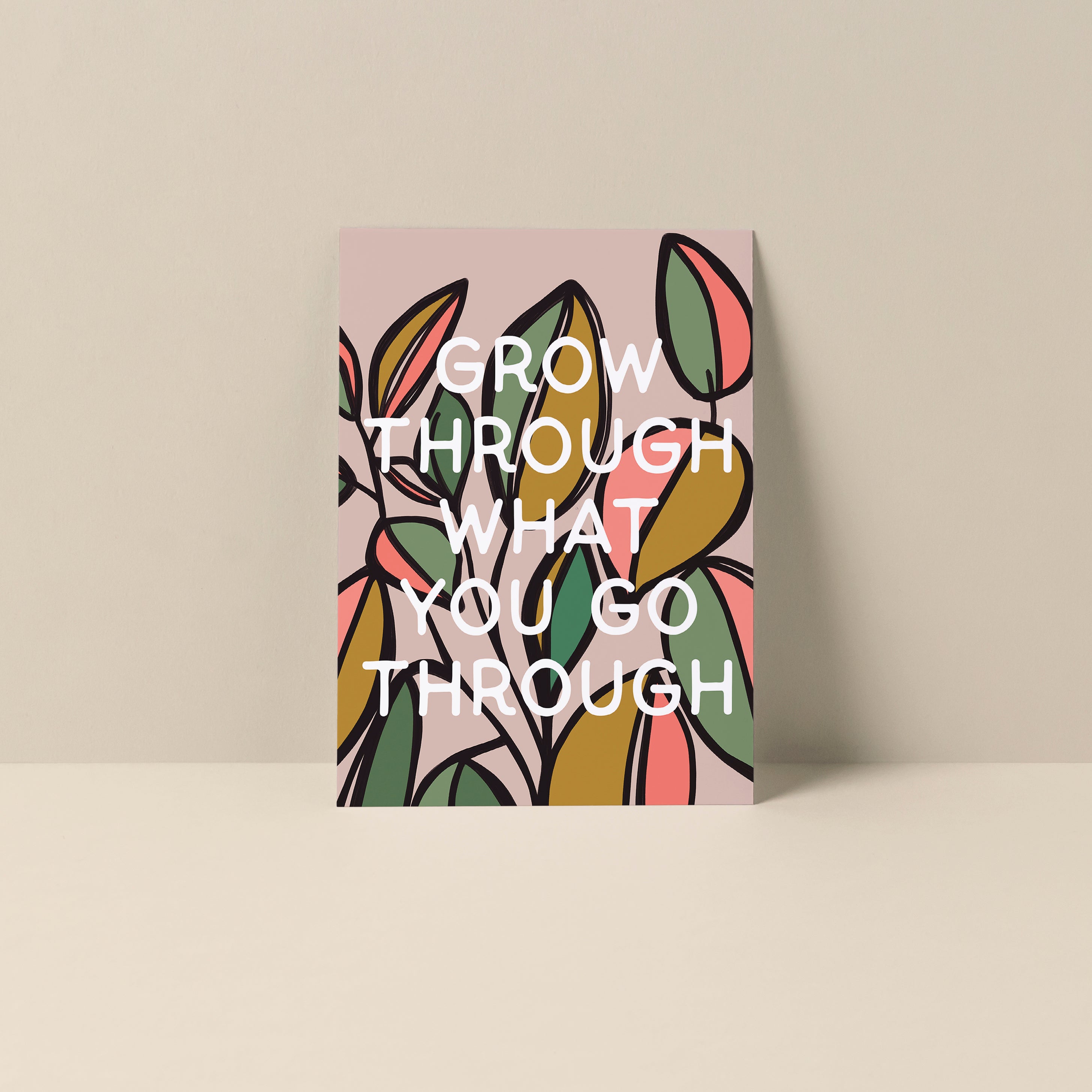 Grow Through What You Go Through - Blank Notecard featuring artwork and typography by Alicia Bock