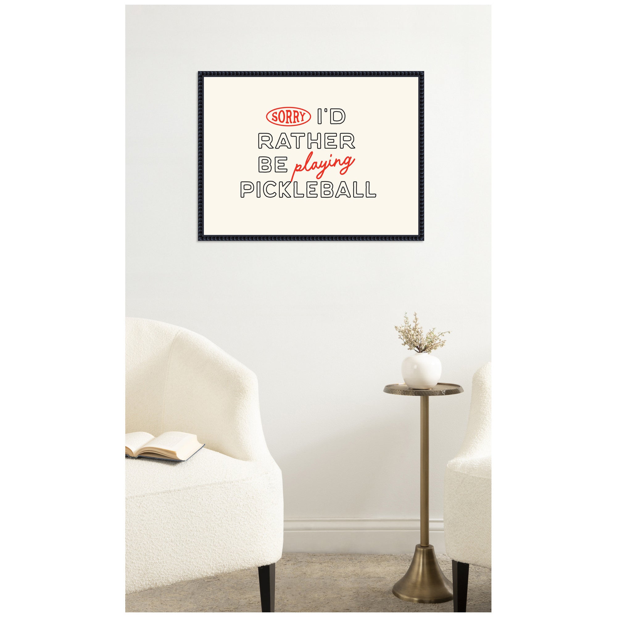 Sorry I'd Rather Be Playing Pickleball by Lucky Guava Framed Canvas Wall Art Print