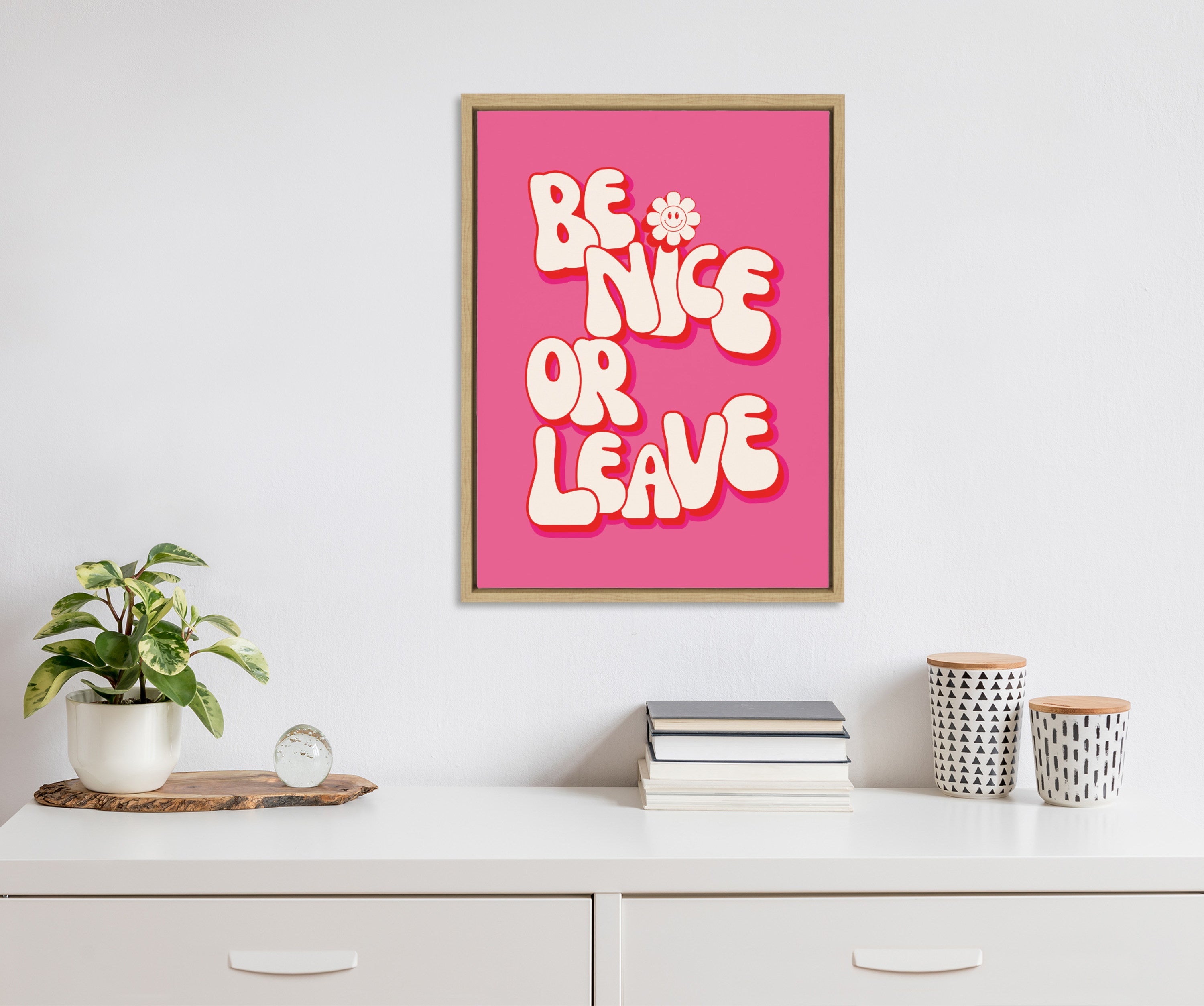 Sylvie Be Nice or Leave Framed Canvas by Honey Island Studio