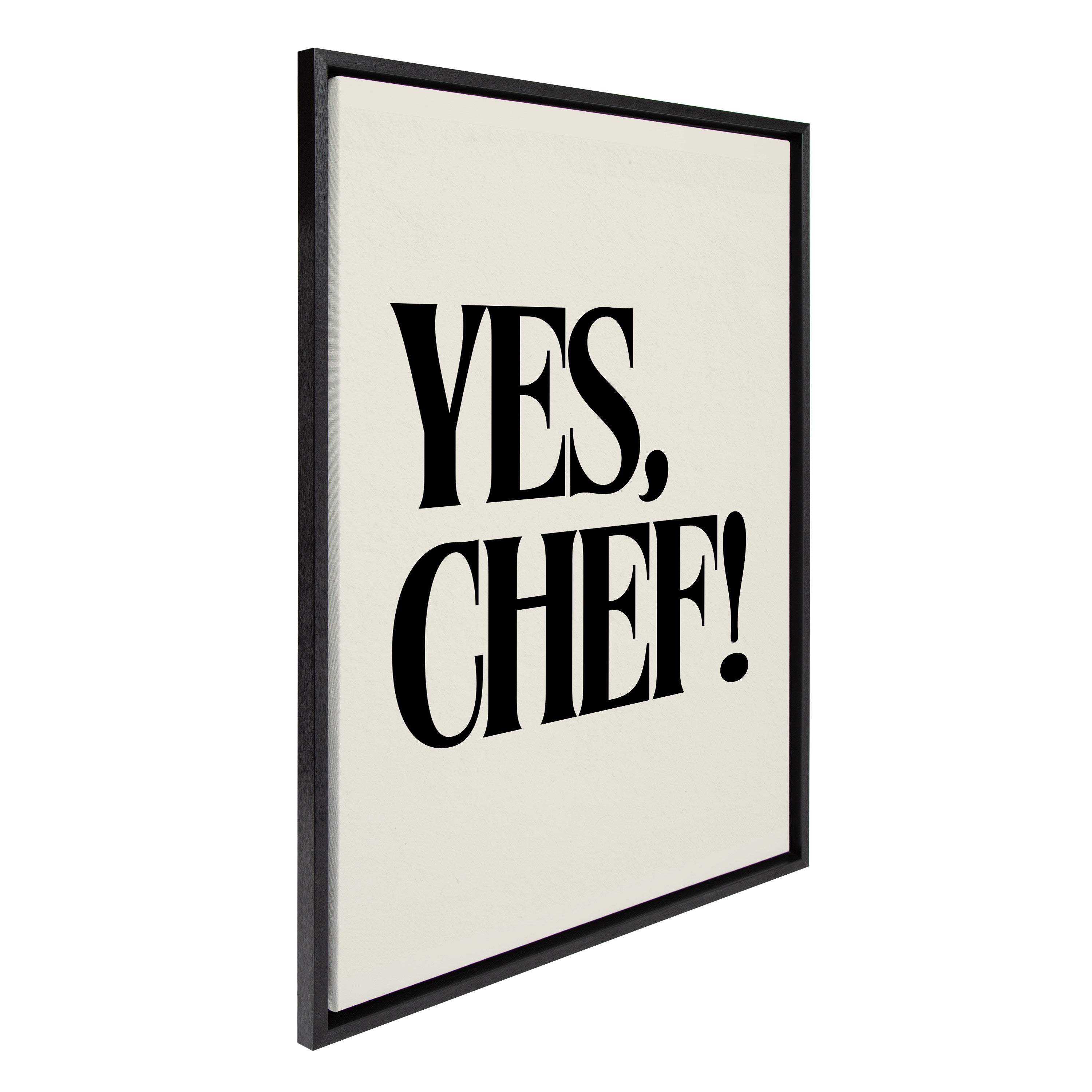 Framed floating canvas art titled 'Yes Chef' by Saint and Sailor Studios shown hanging on a kitchen wall