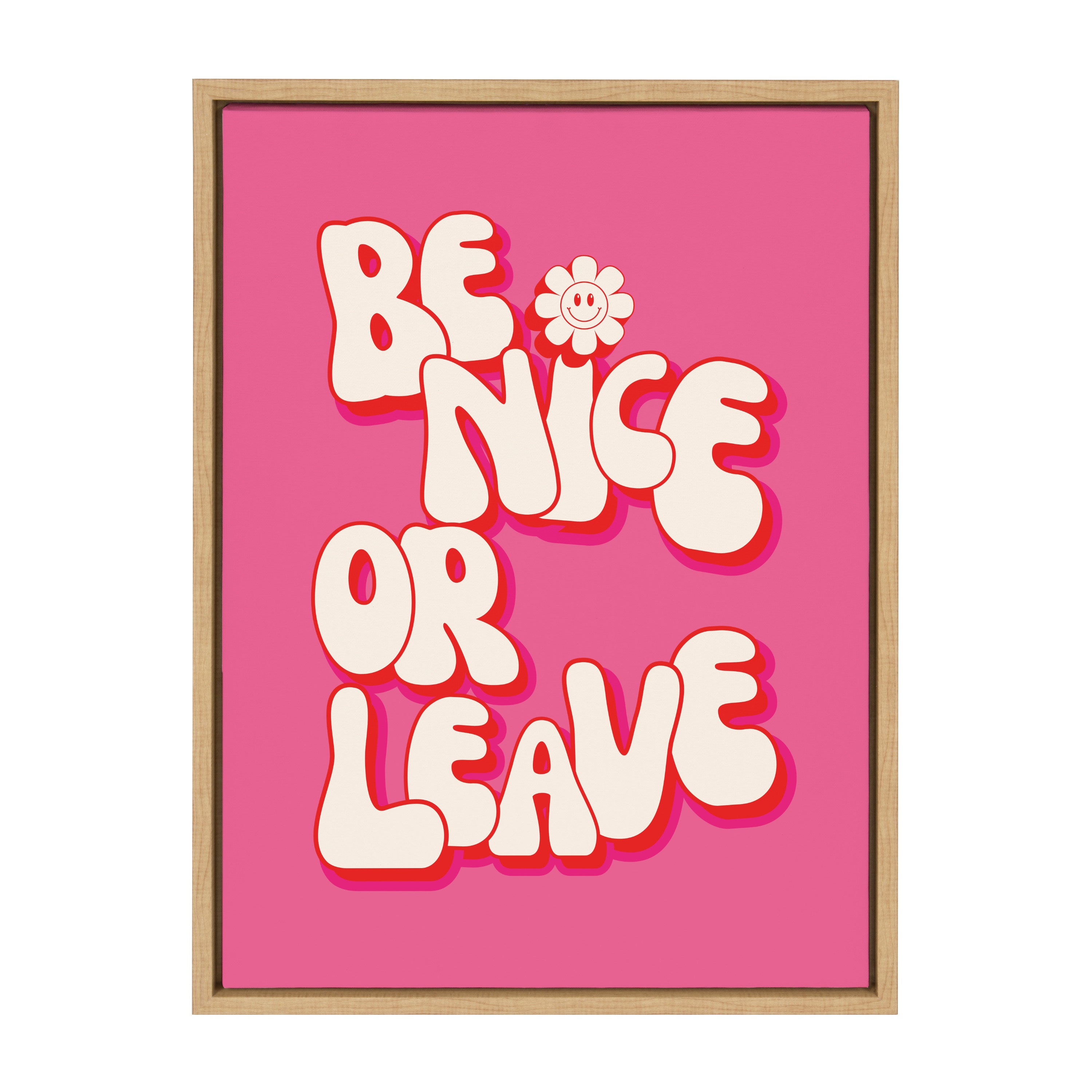 Sylvie Be Nice or Leave Framed Canvas by Honey Island Studio