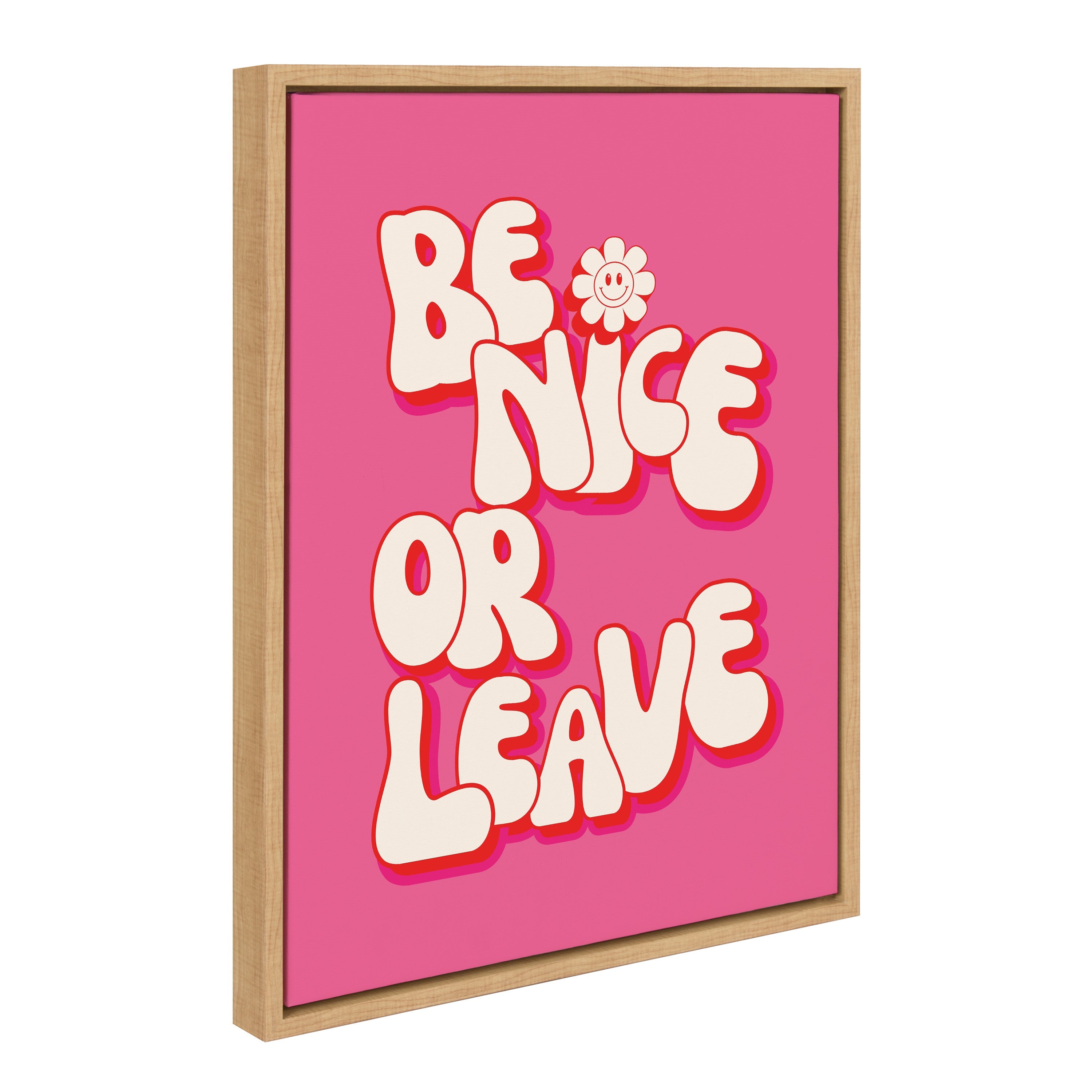 Sylvie Be Nice or Leave framed canvas art showing a bright pink quote in a lightweight polystyrene frame