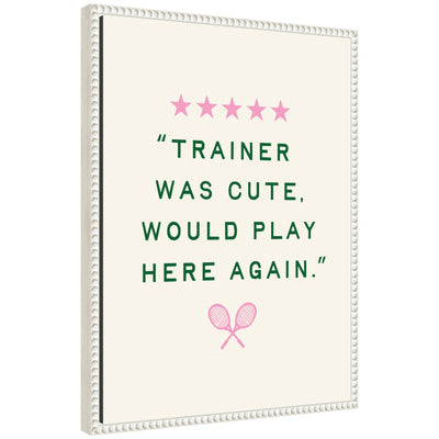 Framed canvas print titled 'Trainer Was Cute Would Play Here Again' by Lucky Guava showing a whimsical stylized image with text, in a beaded white Sylvie frame.
