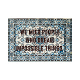 Burnt Carpet WE NEED PEOPLE - 180x120 by DEKOR - Resin Society