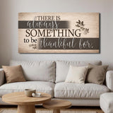 Something To Be Thankful Faith Wall Sign by Tailored Canvases - main product image for Resin Society
