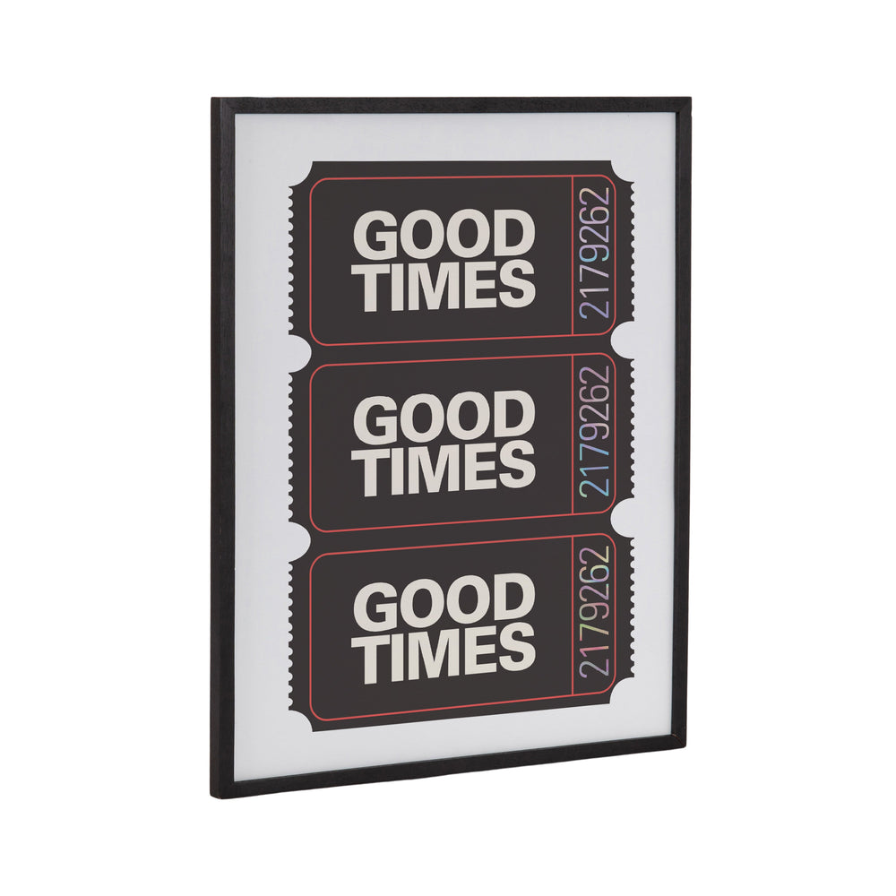Framed art print titled 'Good Times Ticket' showing a retro movie ticket design in black frame