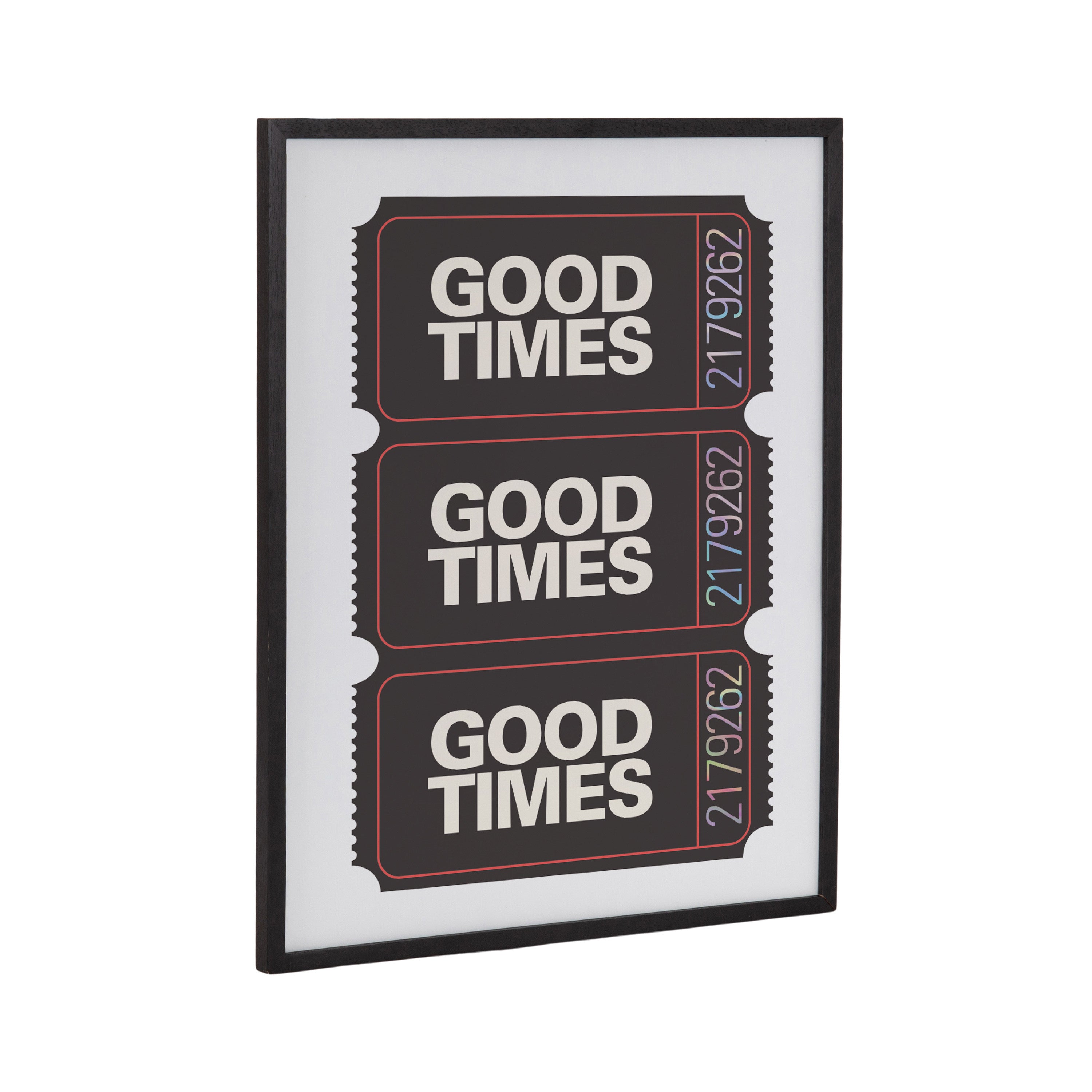 Framed art print titled 'Good Times Ticket' showing a retro movie ticket design in black frame