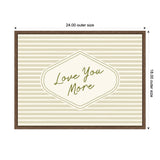 Rectangular framed canvas print with sage green horizontal stripes and centered diamond shape containing cursive text 'Love You More' in olive green.