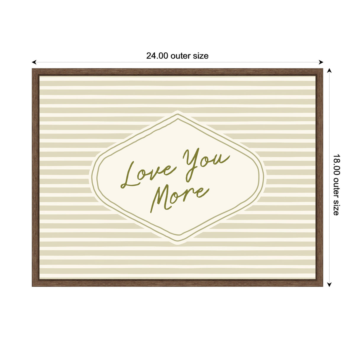 Rectangular framed canvas print with sage green horizontal stripes and centered diamond shape containing cursive text 'Love You More' in olive green.