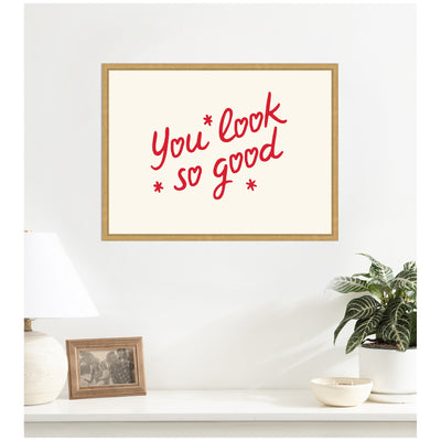 You Look So Good Red Motivational Typography by Lucky Guava Framed Canvas Wall Art Print