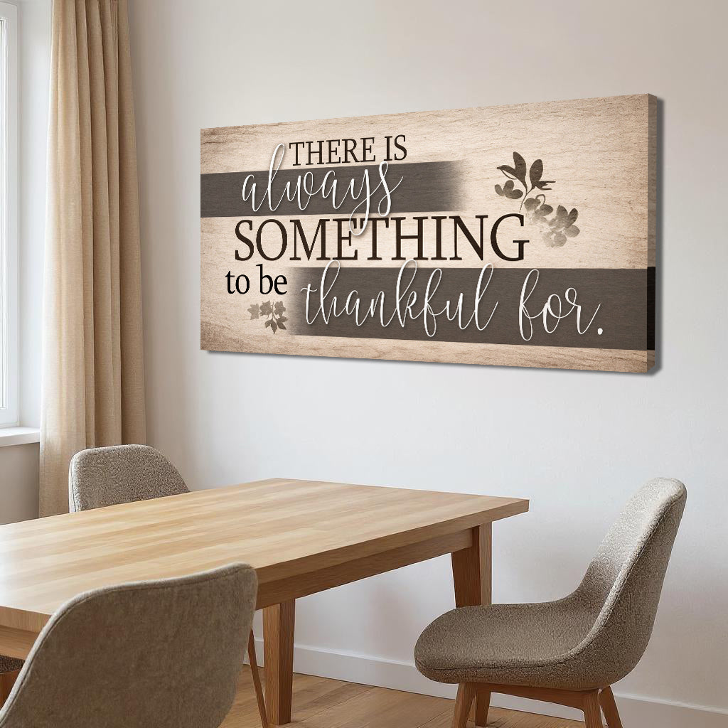 Something To Be Thankful Faith Wall Sign by Tailored Canvases - product image 4 for Resin Society
