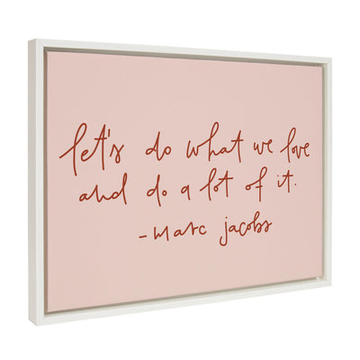 Sylvie Do What We Love Framed Canvas by kateandlaurel - product image 14 for Resin Society
