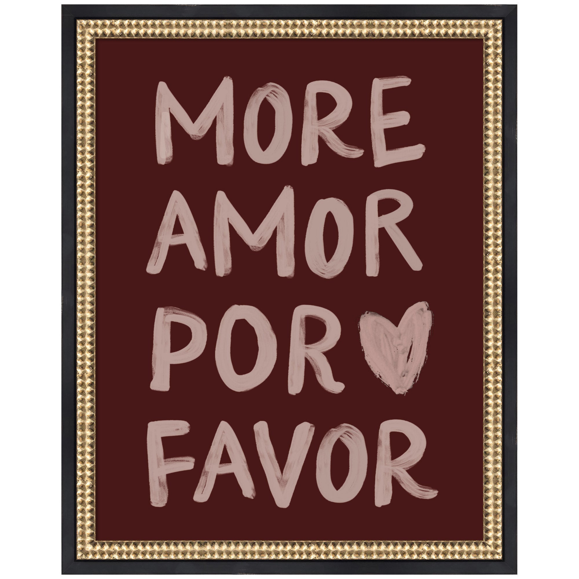 More Amor Por Favor Maroon Hand Painted Typography Framed Wall Art Print