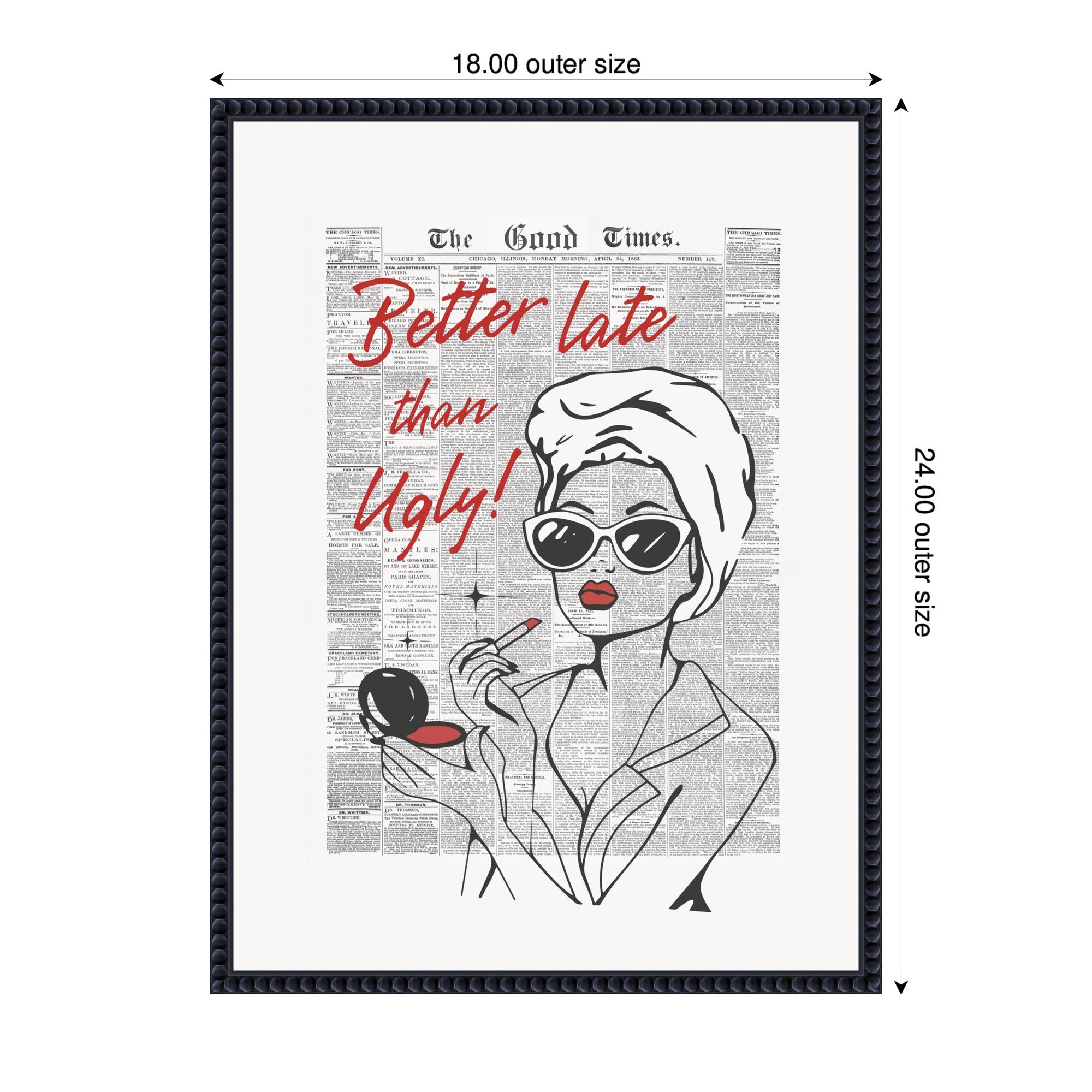 Better Late Than Ugly Newspapers by Honey Island Studio Framed Canvas Wall Art Print
