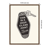 Black and white illustrated rectangular keychain with a single key, text reads 'THIS IS A HIGH CLASS JOINT Act accordingly' inside a dark shape centered on cream background.