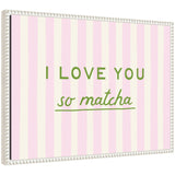 Framed canvas wall art featuring pink and green stripes titled I Love You So Matcha by Lucky Guava