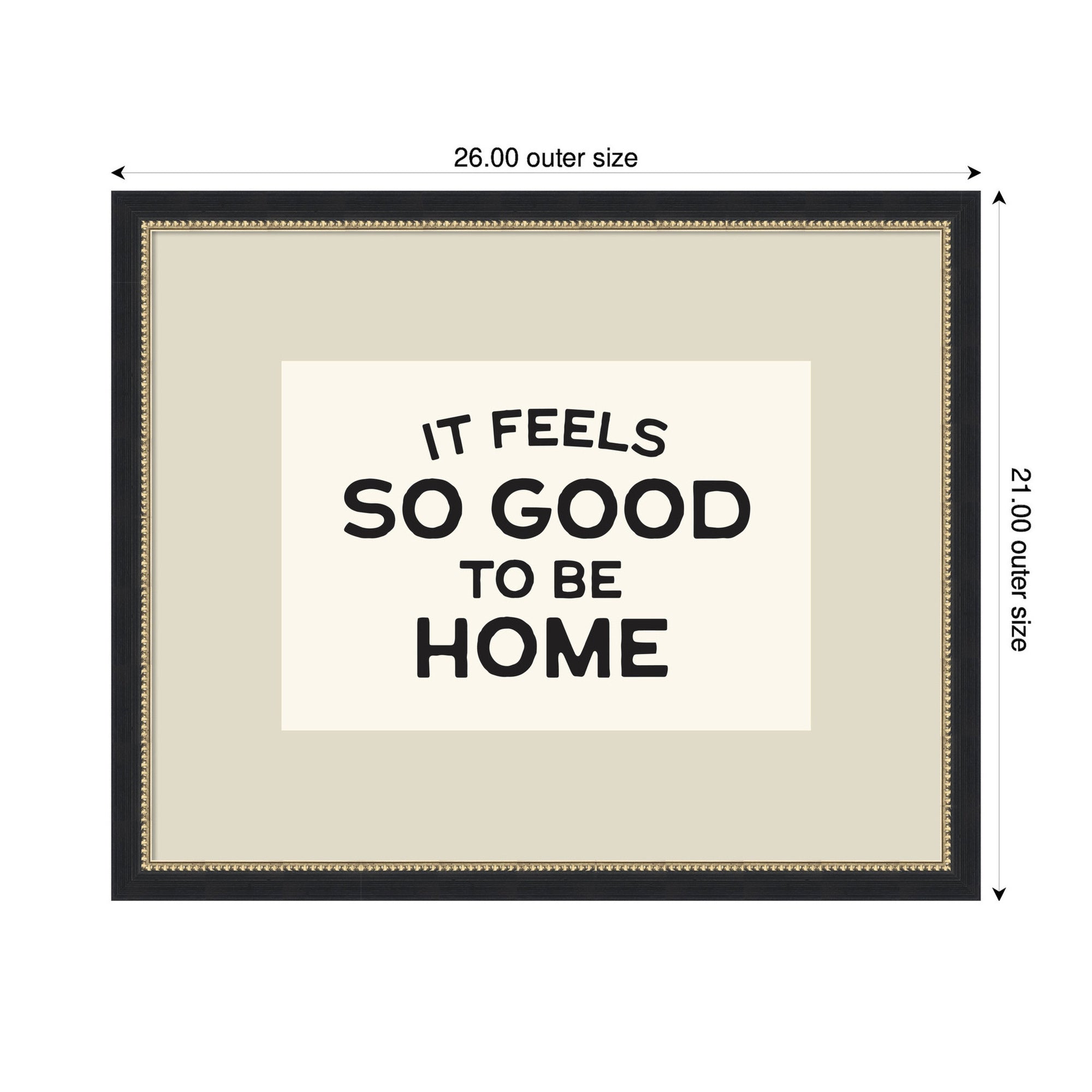 It Feels So Good to be Home Black and White Typography by Lucky Guava Framed Wall Art Print