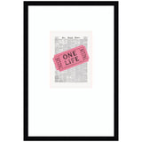 Ticket One Life framed wall art print by Honey Island Studio in svelte noir black frame