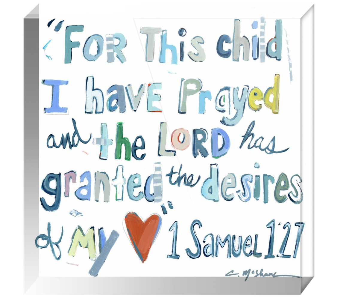 1 Samuel 1:27 Bible Verse Acrylic Tabletop Art displayed on a wooden shelf