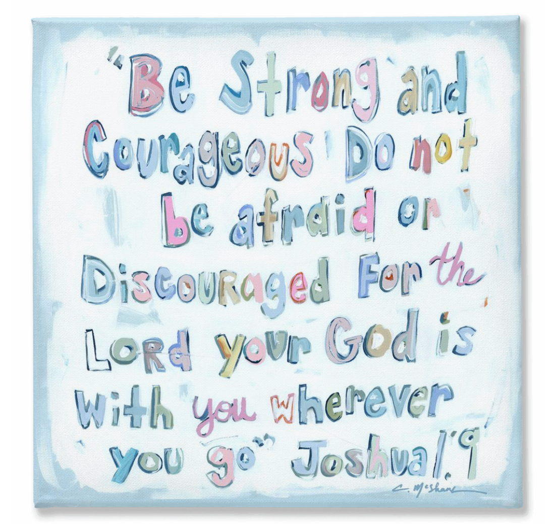 Joshua 1:9 on canvas by Chelsea McShane Art - product image 2 for Resin Society