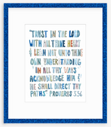 Proverbs 3: 5-6 Blues Bible Verse Fine Art Print