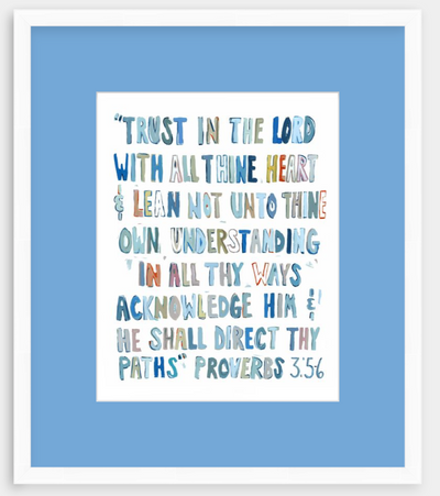 Proverbs 3: 5-6 Blues Bible Verse Fine Art Print