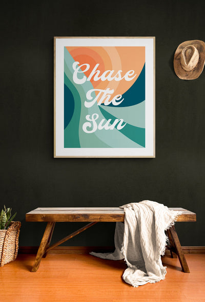 Chase The Sun - Typography Art Print