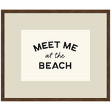 Meet Me at the Beach Coastal Typography Beach House Welcome framed wall art print by Lucky Guava