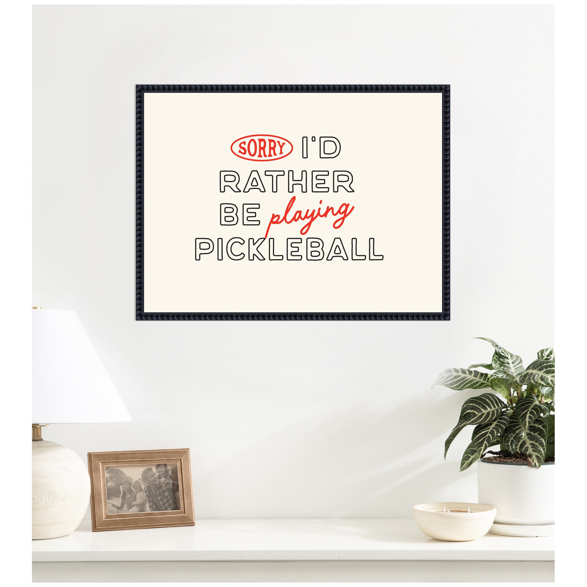 Sorry I'd Rather Be Playing Pickleball by Lucky Guava Framed Canvas Wall Art Print