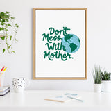 Sylvie Don't Mess with Mother Framed Canvas by kateandlaurel - product image 8 for Resin Society