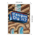 Blue rectangular sign with white lettering reading 'Can you Dig it?' hanging from a black metal bracket on a brick building with arched windows and blue curtains.