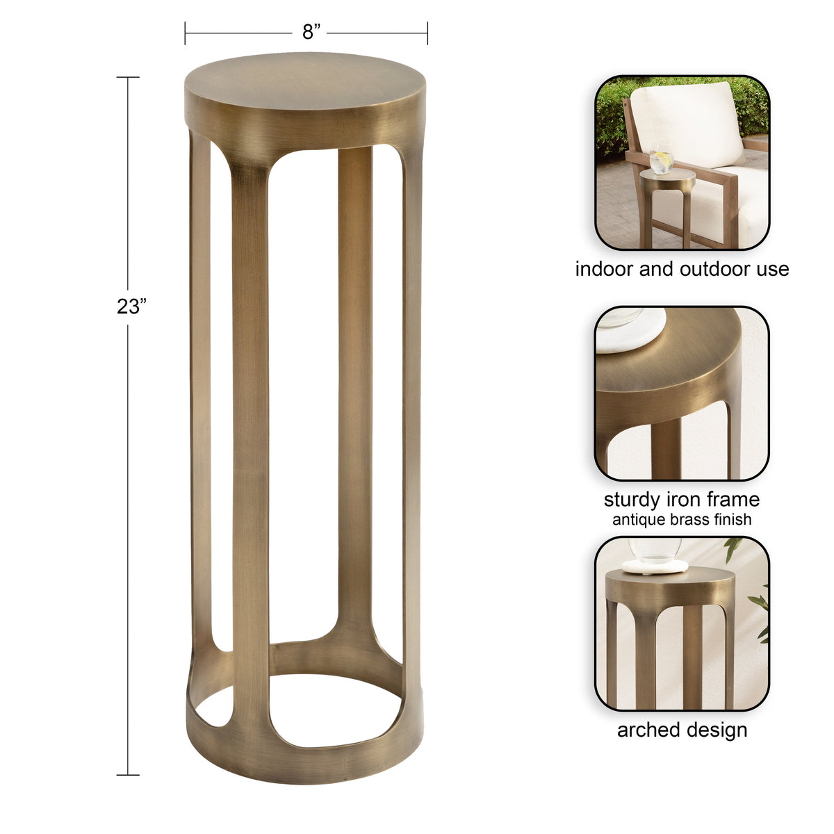 Tall, narrow metal side table with an antique brass finish, featuring an open arched design and a smooth cylindrical top, 23 inches high and 8 inches wide.
