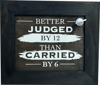 Better Judged by 12 Than Carried by 6 Gun Concealment Furniture by Bellewood Designs - product image 3 for Resin Society