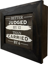Better Judged by 12 Than Carried by 6 Gun Concealment Furniture by Bellewood Designs - product image 7 for Resin Society
