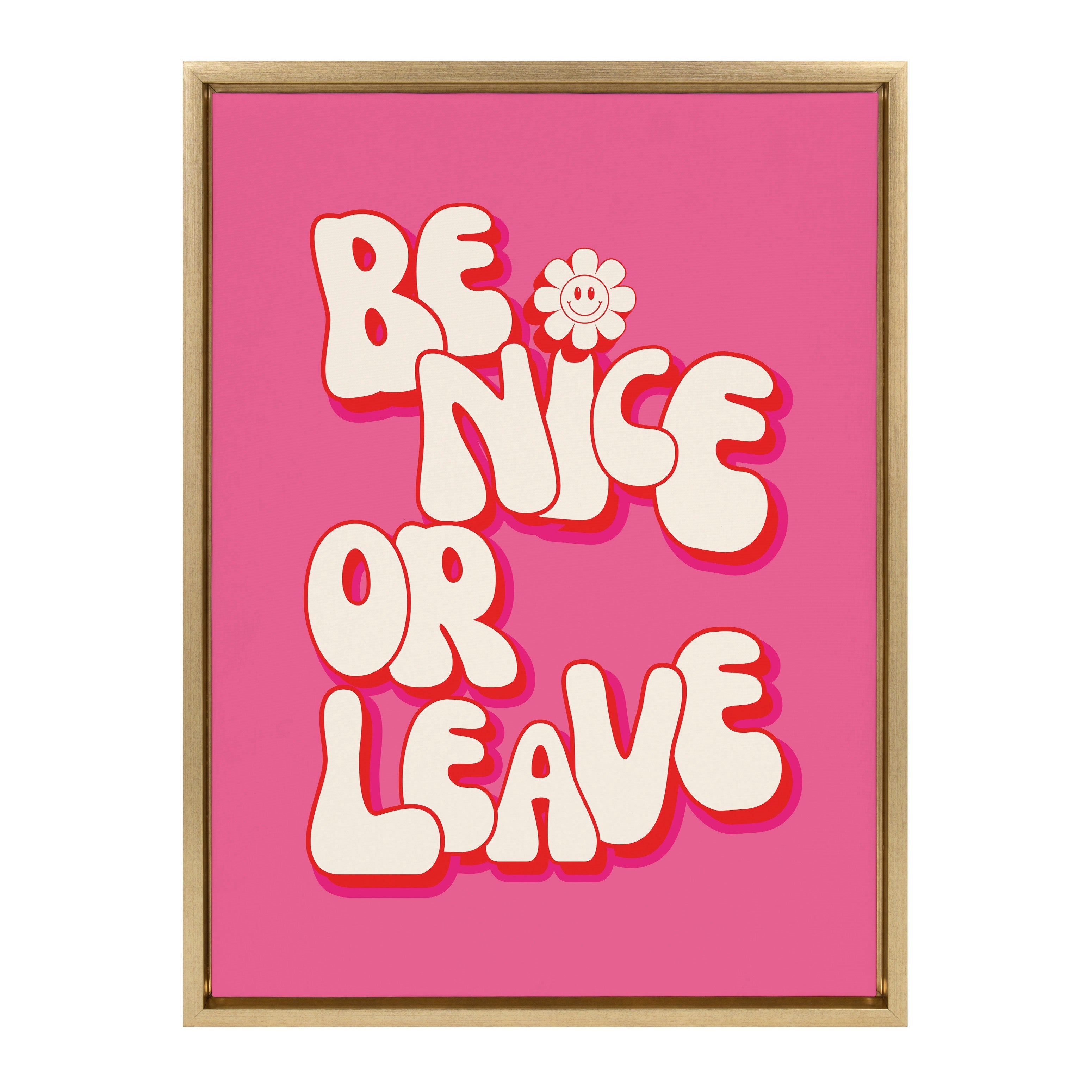 Sylvie Be Nice or Leave Framed Canvas by Honey Island Studio