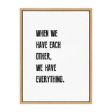 Sylvie When We have Each Other Framed Canvas by kateandlaurel - main product image for Resin Society