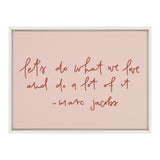 Sylvie Do What We Love Framed Canvas by kateandlaurel - product image 15 for Resin Society