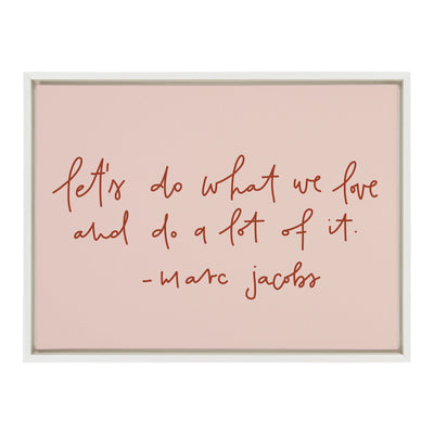 Sylvie Do What We Love Framed Canvas by kateandlaurel - product image 15 for Resin Society