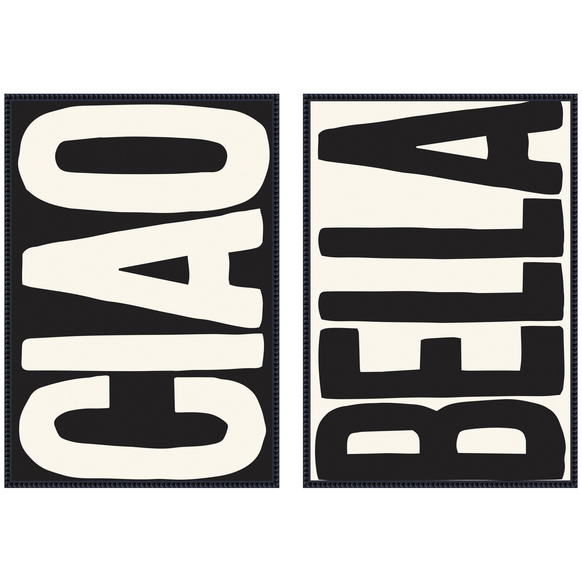 Ciao Bella Typography Black and White 2 Piece Framed Canvas Wall Art Set by Lucky Guava displayed on a wall