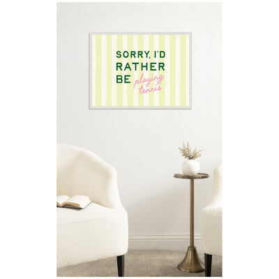 Sorry I'd Rather Be Playing Tennis by Lucky Guava Framed Canvas Wall Art Print