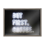 Blake But First Coffee Neon Sign Framed Printed Glass by The Creative Bunch Studio