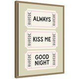Framed Above Bed Decor 'Always Kiss Me Goodnight' Ticket Print in Sage Green by Lucky Guava