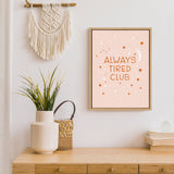 Sylvie Always Tired Club Framed Canvas by kateandlaurel - product image 8 for Resin Society