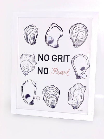 No Grit No Pearl 8x10 Print