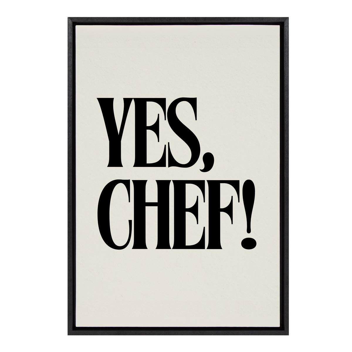Framed canvas featuring bold black lettering stating 'YES, CHEF!' on a white background with a thin black frame.