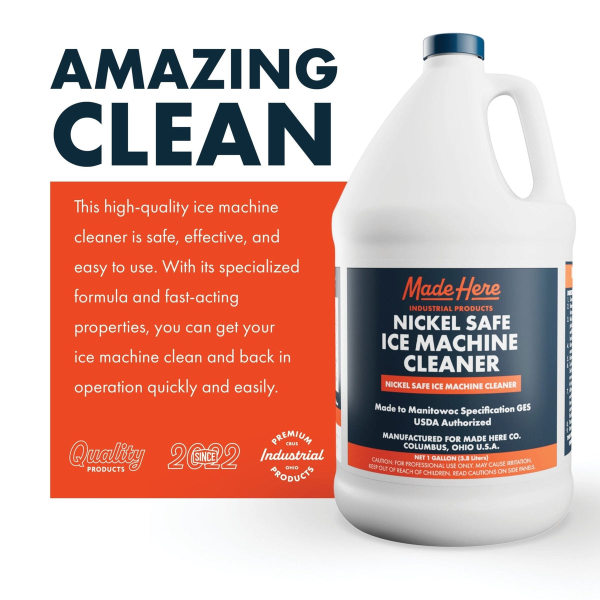 White gallon jug of Made Here Nickel Safe Ice Machine Cleaner with blue and orange label next to orange text block describing its safe, effective ice machine cleaning formula.